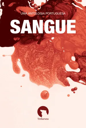 Sangue: Uma Antologia Portuguesa (2022)
